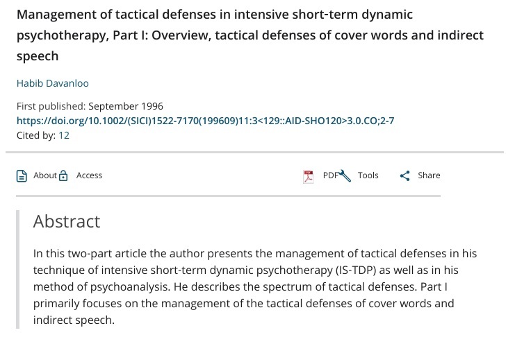 Management of tactical defenses in intensive short term dynamic psychotherapy, Part I: Overview, tactical defenses of cover words and indirect speech